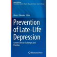 thumbnail image 1 of Aging Medicine Prevention of Late-Life Depression: Current Clinical Challenges and Priorities, Book 9, (Hardcover), 1 of 1