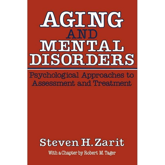 Aging & Mental Disorders (Psychological Approaches to Assessment & Treatment), (Paperback)