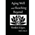 thumbnail image 1 of Aging Well and Reaching Beyond (Paperback), 1 of 1