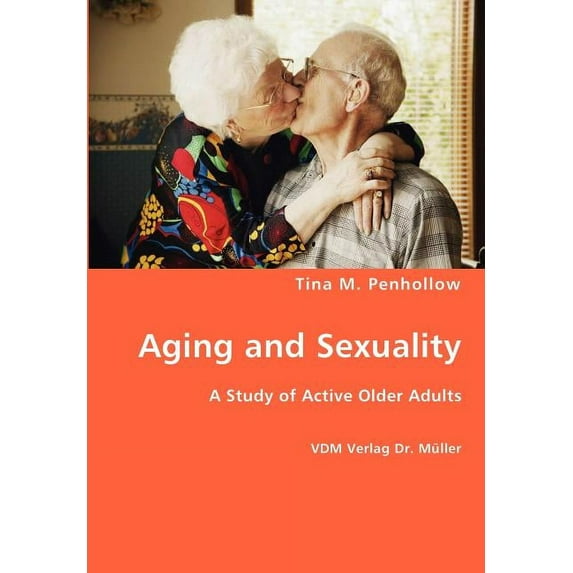 Aging and Sexuality (Paperback)