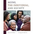 thumbnail image 1 of Pre-Owned Aging, the Individual, and Society (Paperback) 0534598145 9780534598143, 1 of 1