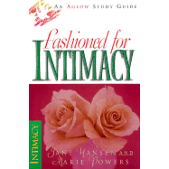 Pre-Owned The Fashioned for Intimacy (Paperback) 0830723218 9780830723218
