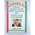 thumbnail image 1 of Pre-Owned Agnelli, Fiat and the Network of Italian Power (Hardcover) 0453006906 9780453006903, 1 of 1