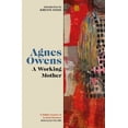 thumbnail image 1 of Agnes Owens Centenary Editions A Working Mother, (Paperback), 1 of 1