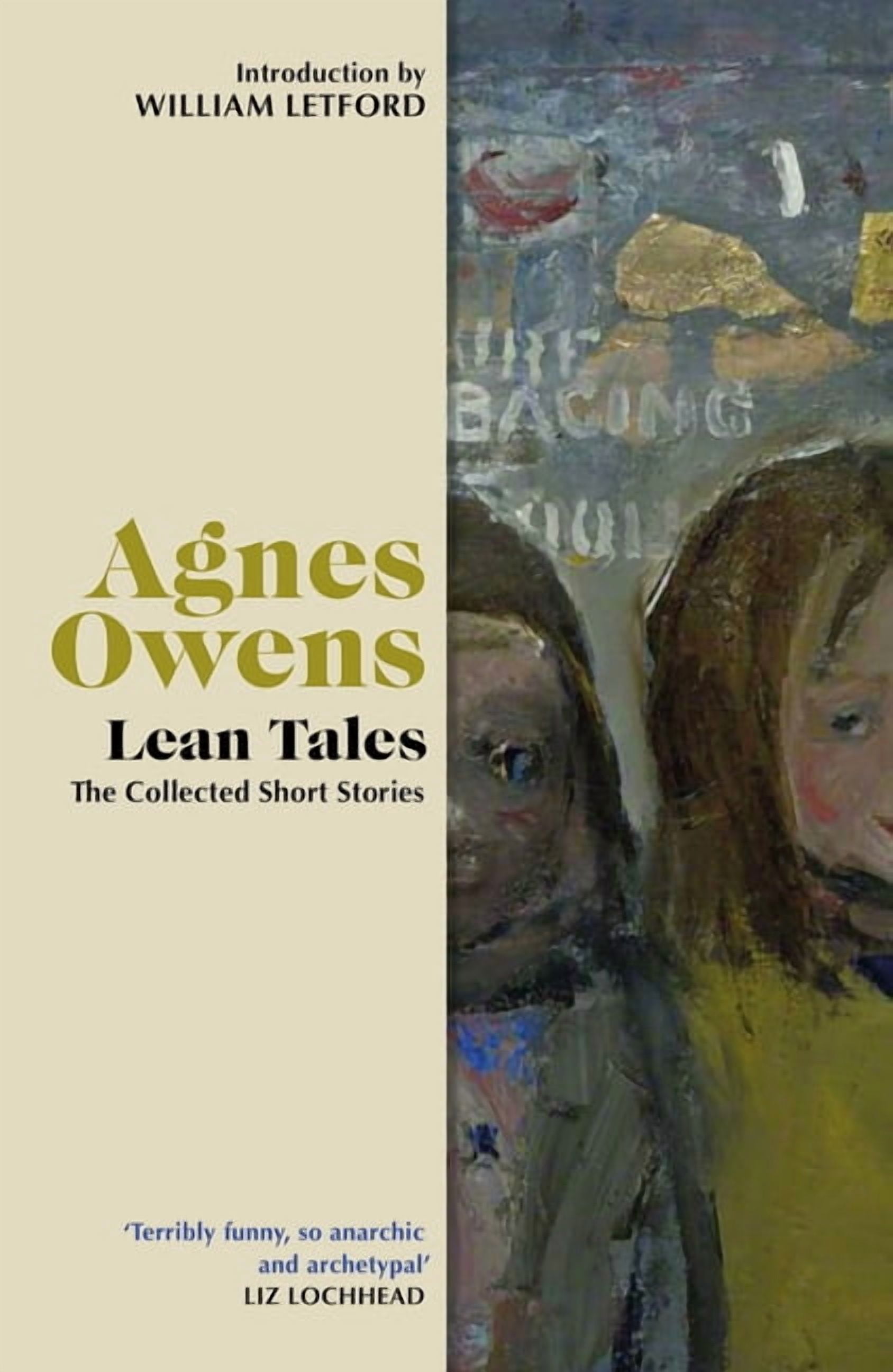 Agnes Owens Centenary Editions Lean Tales: The Collected Short Stories, (Paperback)