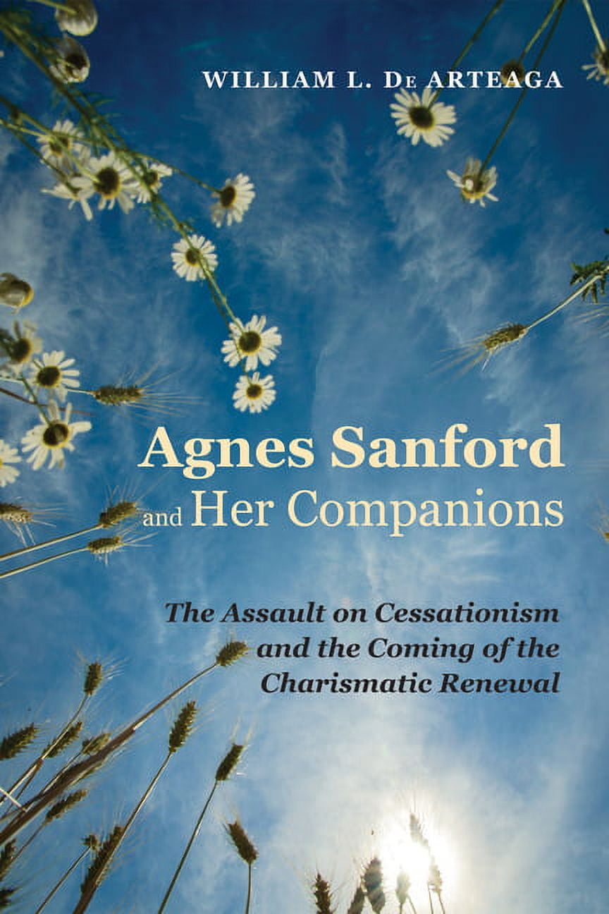 Agnes Sanford and Her Companions (Paperback)