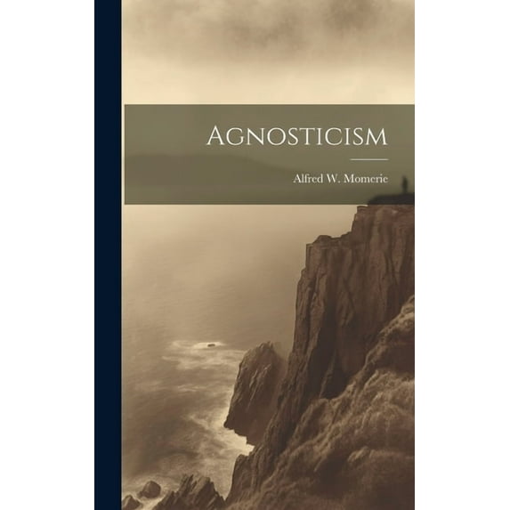 Agnosticism (Hardcover)
