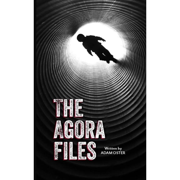 Agora Files: The Agora Files (Paperback)