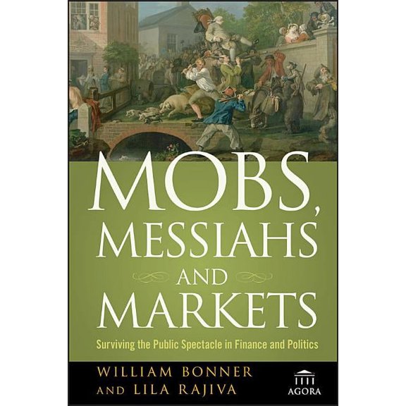 Agora Mobs, Messiahs, Markets P, Book 15, (Paperback)