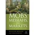 thumbnail image 1 of Agora Mobs, Messiahs, and Markets: Surviving the Public Spectacle in Finance and Politics, Book 2, (Hardcover), 1 of 1