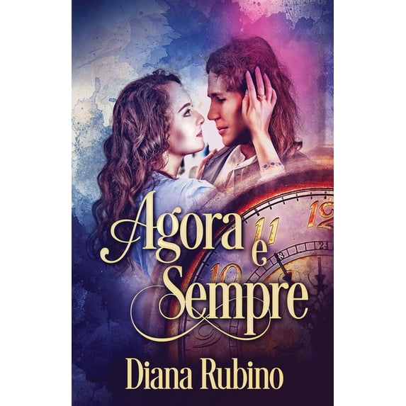 Agora e sempre (Paperback)