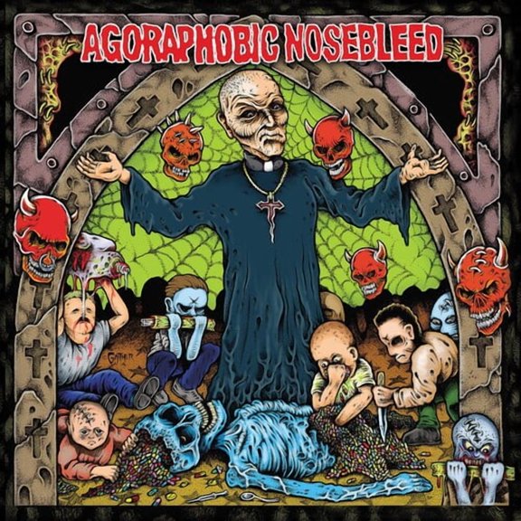 Agoraphobic Nosebleed - Altered States Of America - Music & Performance - Vinyl