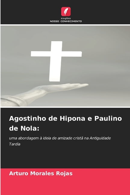 Agostinho de Hipona e Paulino de Nola, (Paperback)