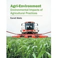 thumbnail image 1 of Agri-Environment: Environmental Impacts of Agricultural Practices, (Hardcover), 1 of 1