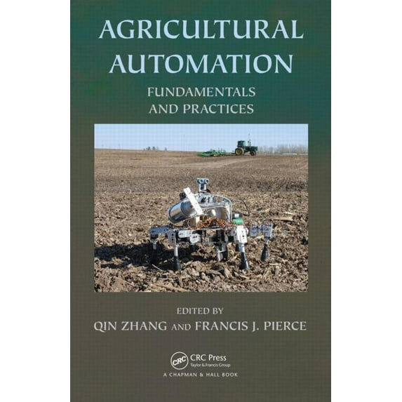 Agricultural Automation: Fundamentals and Practices (Hardcover)