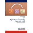 thumbnail image 1 of Agricultural Commodity Futures in India (Paperback), 1 of 1