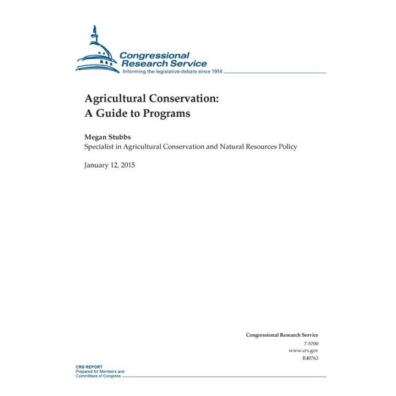 Agricultural Conservation : A Guide to Programs