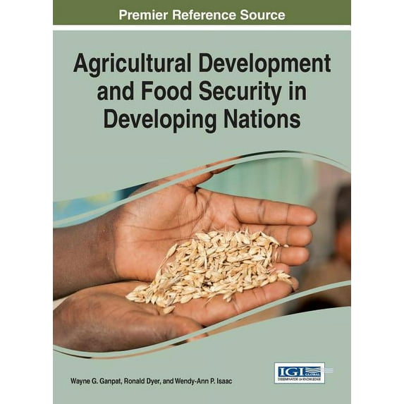 Agricultural Development and Food Security in Developing Nations (Hardcover)