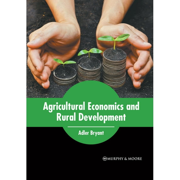 Agricultural Economics and Rural Development, (Hardcover)