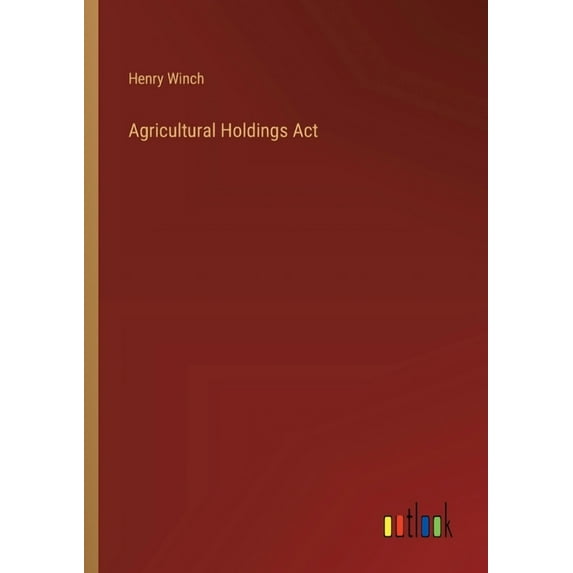 Agricultural Holdings Act (Paperback)