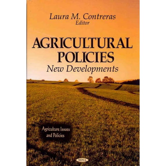 Agricultural Policies : New Developments
