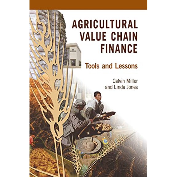 Pre-Owned Agricultural Value Chain Finance: Tools and Lessons (Paperback) 1853397024 9781853397028