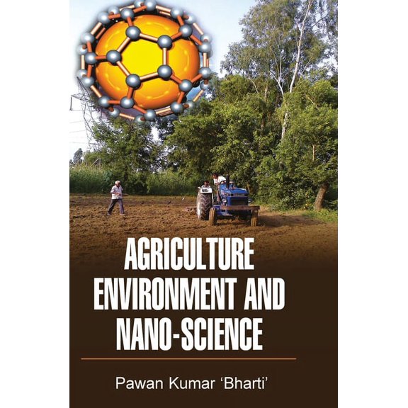 Agriculture, Environment and Nano-Science, (Hardcover)