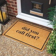 Agriism Did You Call First Doormat Polyester Floor Mat with Non Slip Rubber Carpet New Home Gift Housewarming Decor Gift 24X16 Inch