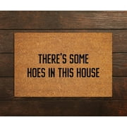 Agriism There's Some Hoes in This House Doormat,Hoes Doormat,Hoes Doormat,Welcome Doormats,Funny Door Mats 24X16 Inch