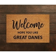Agriism Welcome Hope You Like Great Danes Doormat,Welcome Door Mat,Great Danes Doormats,Welcome Funny Great Danes Doormat,Welcome Dog Breed Mats 24X16 Inch