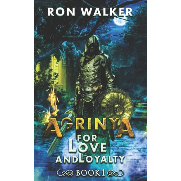 Agrinya Agrinya: For Love and Loyalty, Book 1, (Paperback)