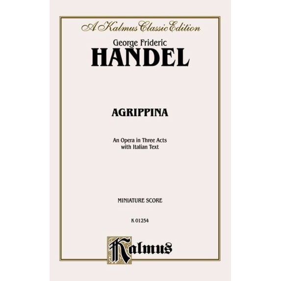 Agrippina (1709): Italian Language Edition, Miniature Score