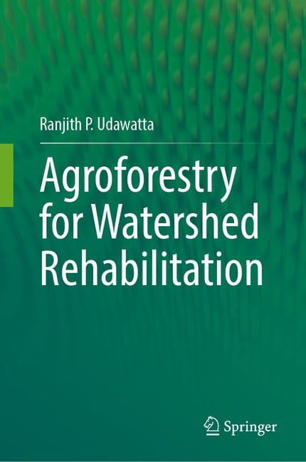 Agroforestry for Watershed Rehabilitation, (Hardcover)