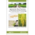 thumbnail image 1 of Agronomic Rice Practices and Postharvest Processing: Production and Quality Improvement (Hardcover), 1 of 1