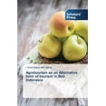 thumbnail image 1 of Agrotourism as an Alternative form of tourism in Bali Indonesia (Paperback), 1 of 1