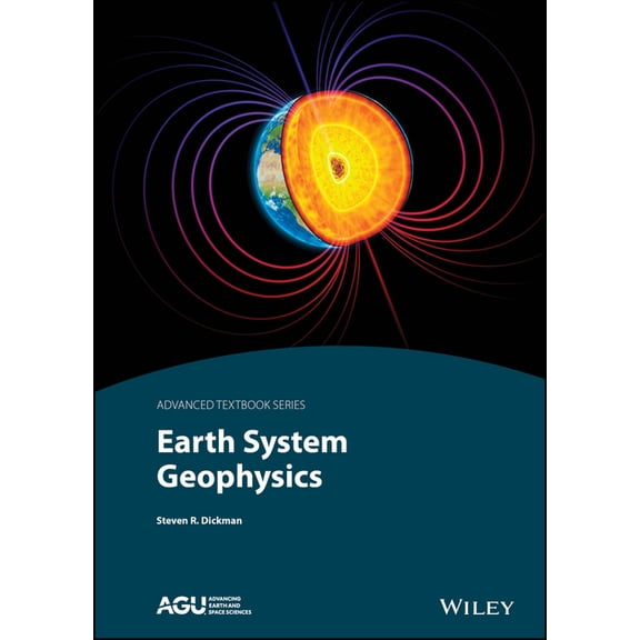 Agu Advanced Textbooks Earth System Geophysics, (Hardcover)