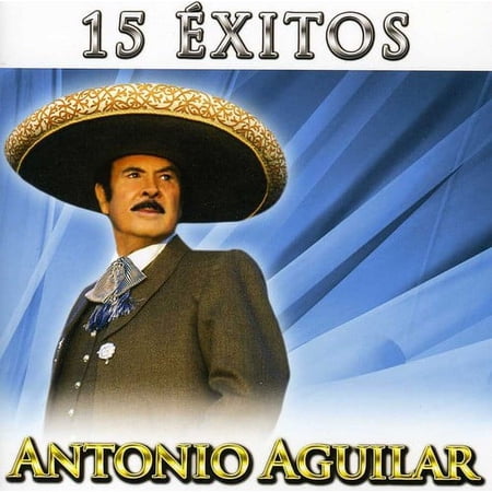 Aguilar,Antonio / 15 Exitos (CD)