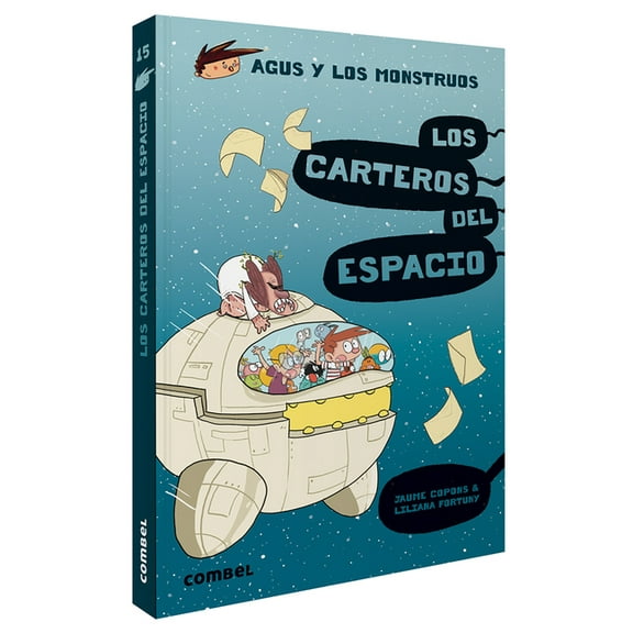 Agus y Los Monstruos Los Carteros del Espacio, (Paperback)