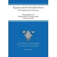 thumbnail image 1 of Agypten Und Der Christliche Orient : Peter Nagel Zum 80. Geburtstag (Hardcover), 1 of 1
