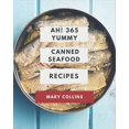 thumbnail image 1 of Ah! 365 Yummy Canned Seafood Recipes: The Best Yummy Canned Seafood Cookbook that Delights Your Taste Buds (Paperback), 1 of 1