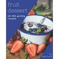thumbnail image 1 of Ah! 365 Yummy Fruit Dessert Recipes: Yummy Fruit Dessert Cookbook - Where Passion for Cooking Begins, (Paperback), 1 of 1