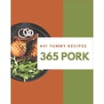 thumbnail image 1 of Ah! 365 Yummy Pork Recipes : An One-of-a-kind Yummy Pork Cookbook (Paperback), 1 of 1