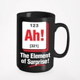 thumbnail image 1 of Ah! Element of Surprise, Teacher & Chemists, Black 15oz Ceramic Mug, 1 of 1