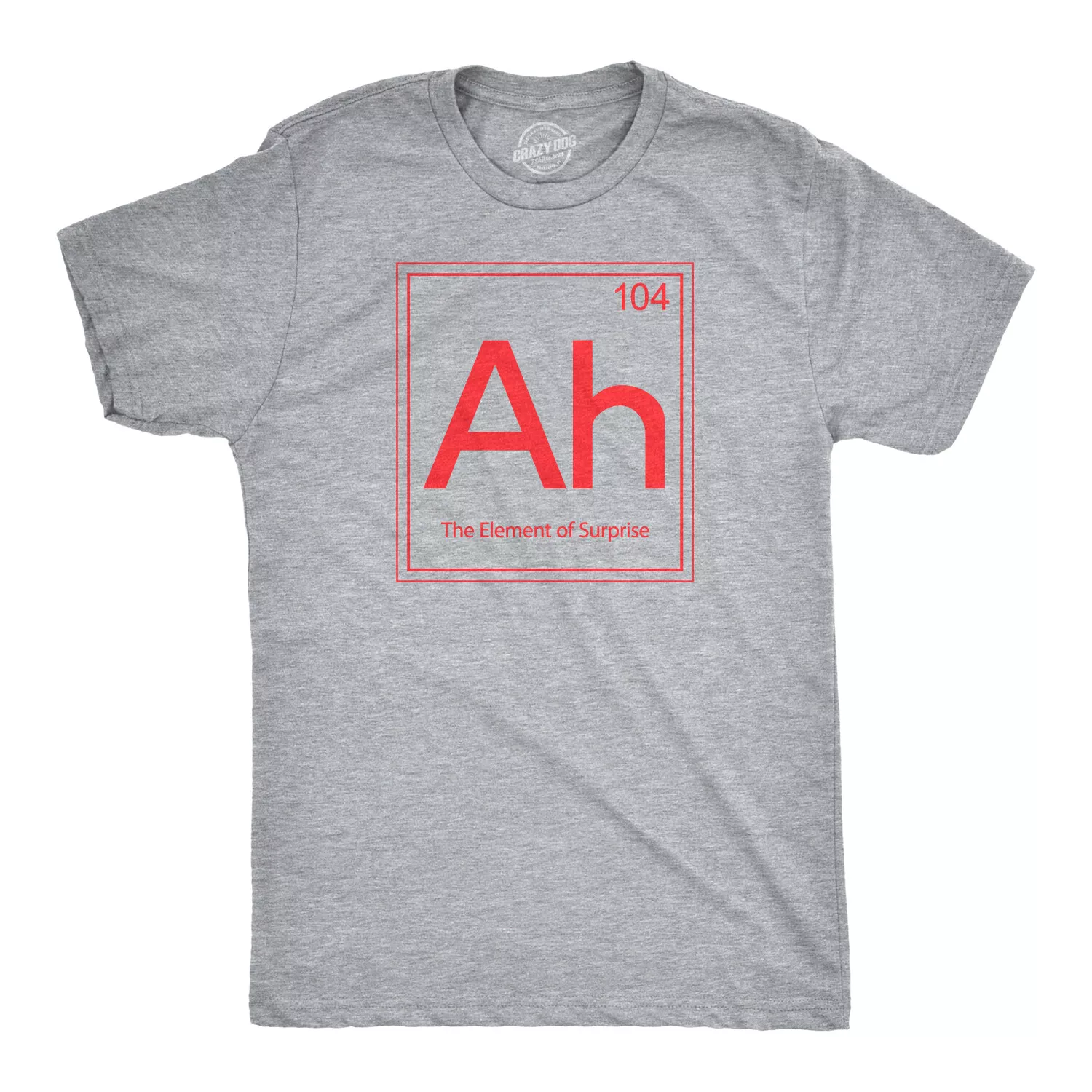 Ah! The Element Of Surprise T Shirt Funny Sarcastic Science Periodic