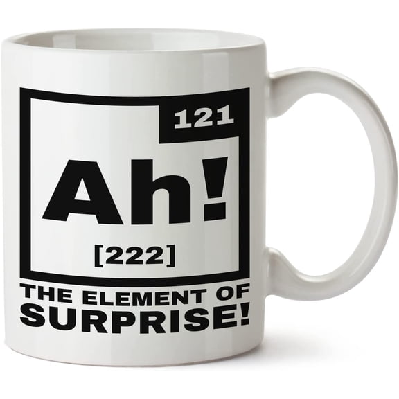 Ah The Element Surprise Periodic Table White Mug Novelty Mug 11 Oz Coffee Tea Funny For Women Men Ceramic White Great Gift Idea Cup