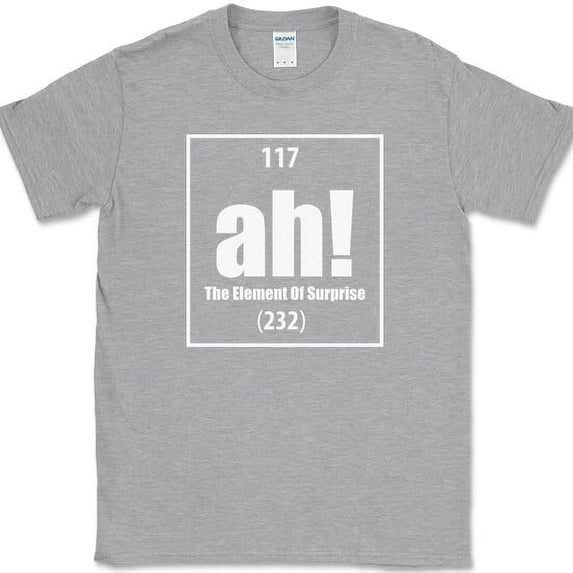 Ah The Element of Surprise T-Shirt Funny Science Lab Humor Gift Joke Tee - Heather Grey, S