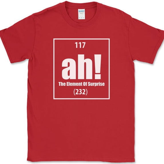 Ah The Element of Surprise T-Shirt Funny Science Lab Humor Gift Joke Tee - Red, L