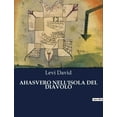 thumbnail image 1 of Ahasvero Nell'isola del Diavolo: L'Ebraismo e la Rivoluzione Francese: Un'Analisi Storica e Sociale, (Paperback), 1 of 1