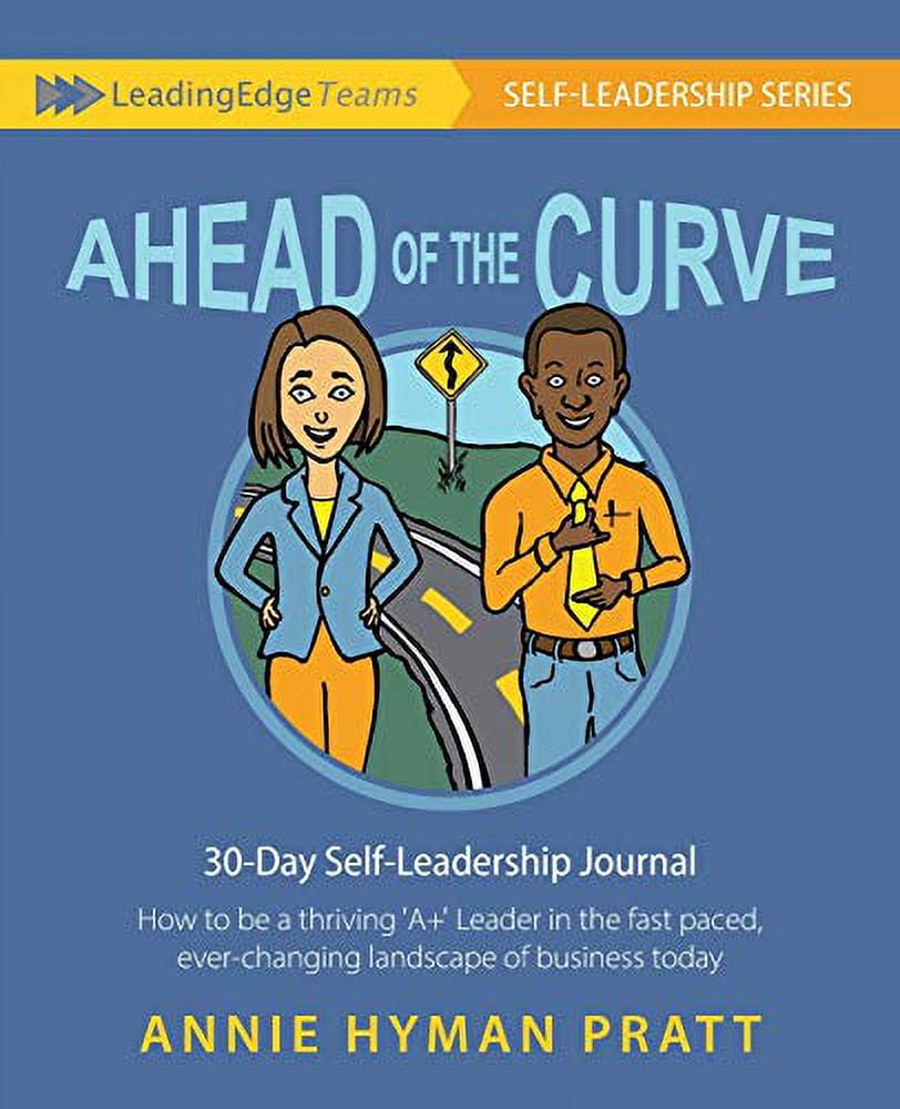 PreOwned Ahead of the Curve 30 Day SelfLeadership Journal How to be PreOwned Ahead of the Curve 30 Day SelfLeadership Journal How to be