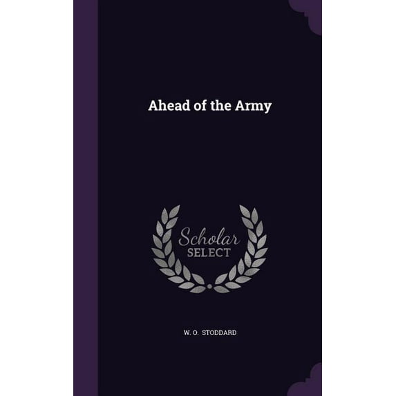 Ahead of the Army (Hardcover)